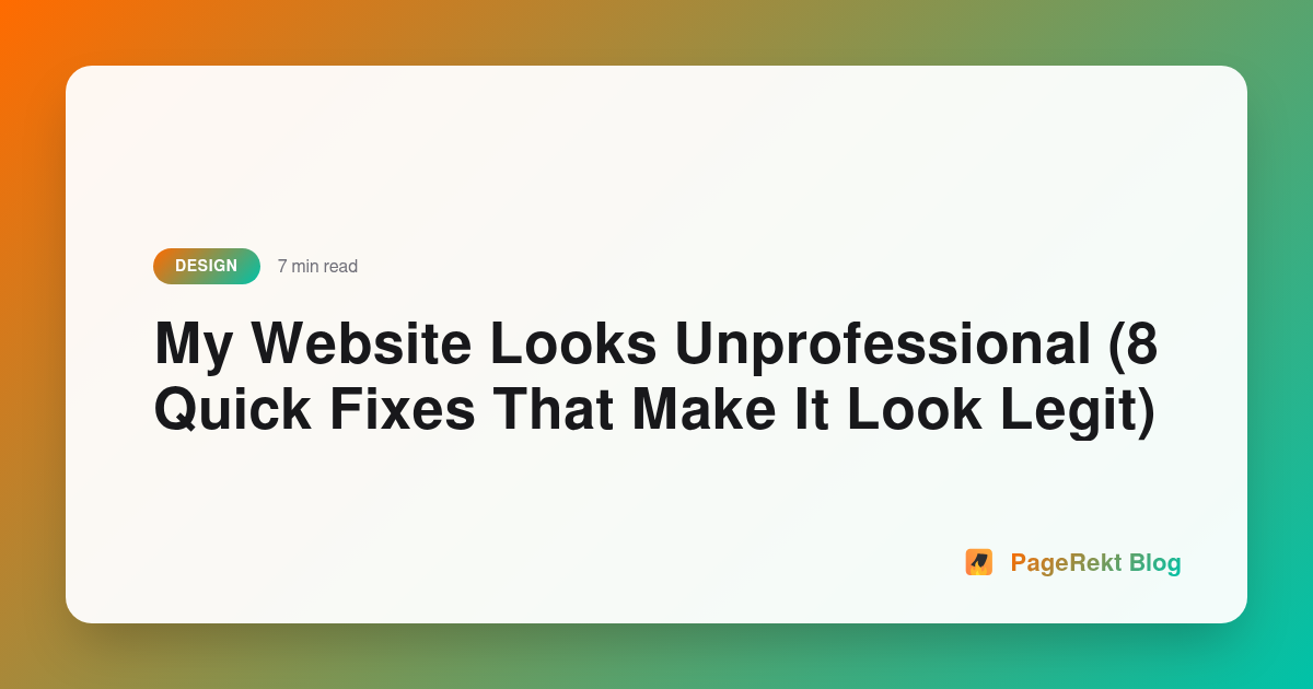 Not Professional Website Example Website Looks Cheap? 8 Quick Fixes (Takes 3 Hours) | PageRekt